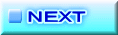 NEXT